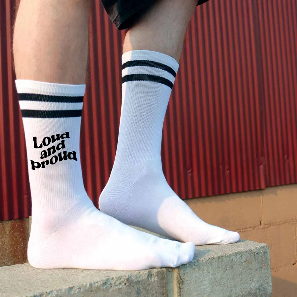 Gay Pride Loud and Proud Crew Socks